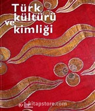 Türk Kültürü ve Kimliği