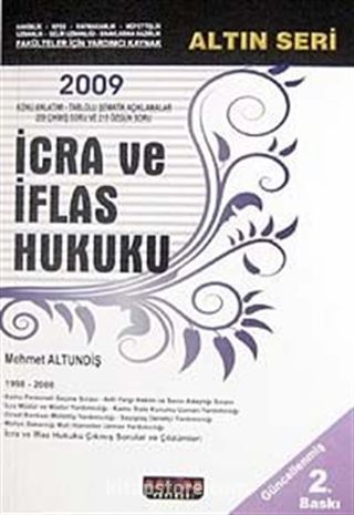 İcra ve İflas Hukuku 2009 (Mehmet Altundiş)