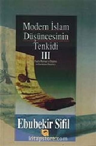 Modern İslam Düşüncesinin Tenkidi (3. Cilt)