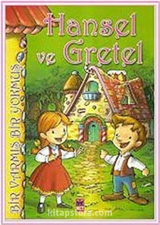 Hansel ve Gretel