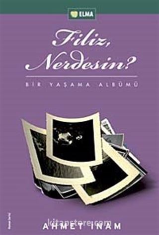 Filiz Nerdesin?