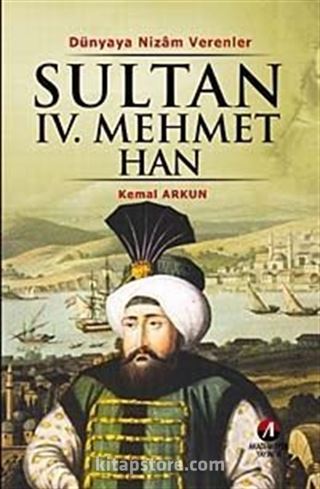 Sultan IV. Mehmet Han