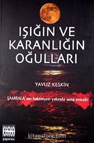 Işığın ve Karanlığın Oğulları