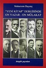 Yeni Kitap Dergisinde On Yazar - On Mülakat