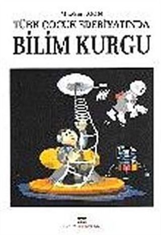 Türk Çocuk Edebiyatında Bilim Kurgu