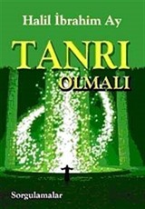 Tanrı Olmalı