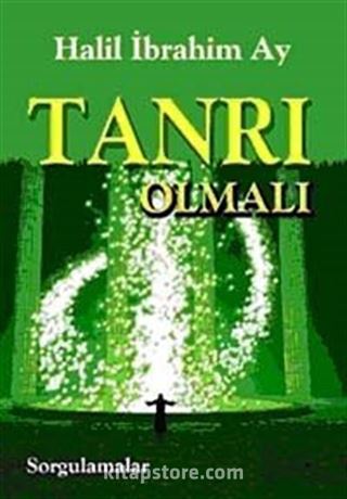 Tanrı Olmalı