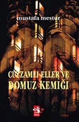 Cüzzamlı Eller ve Domuz Kemiği