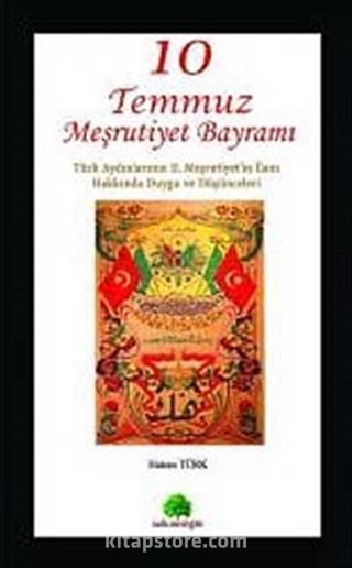 10 Temmuz Meşrutiyet Bayramı