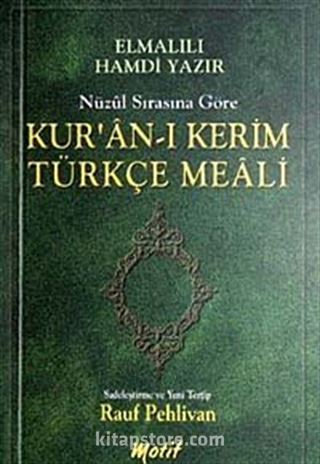 Kur'an'ı Kerim Türkçe Meali Nüzul Sırasına Göre (Cep Boy)