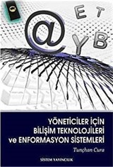 Yöneticiler İçin Bilişim Teknolojileri ve Enformasyon Sistemleri