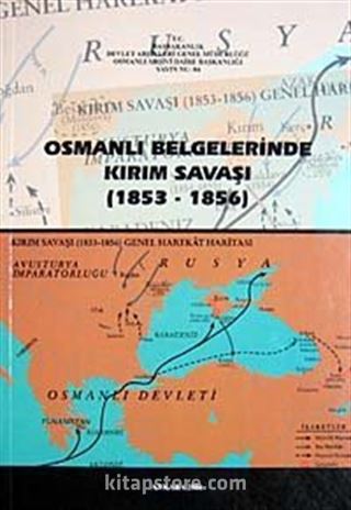 Osmanlı Belgelerinde Kırım Savaşı (1853-1856)