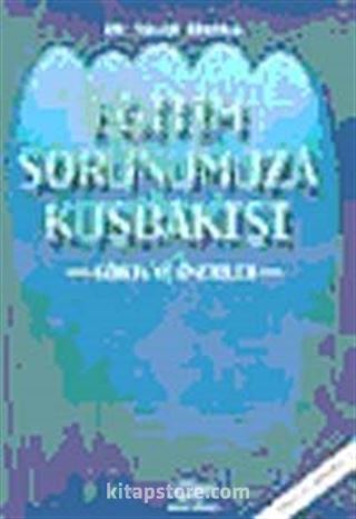 Eğitim Sorunumuza Kuşbakışı