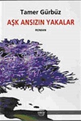 Aşk Ansızın Yakalar