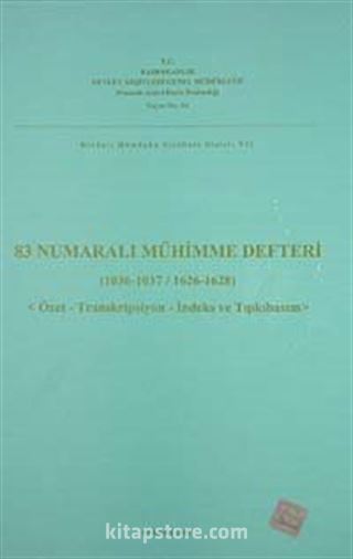 83 Numaralı Mühimme Defteri (1036-1037-1626-1628)