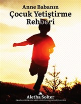 Anne Baba'nın Çocuk Yetiştirme Rehberi