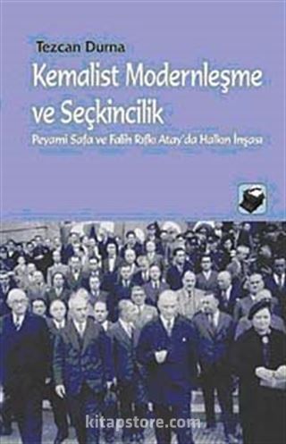 Kemalist Modernleşme ve Seçkincilik