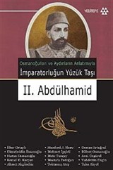 İmparatorluğun Yüzük Taşı II. Abdülhamid