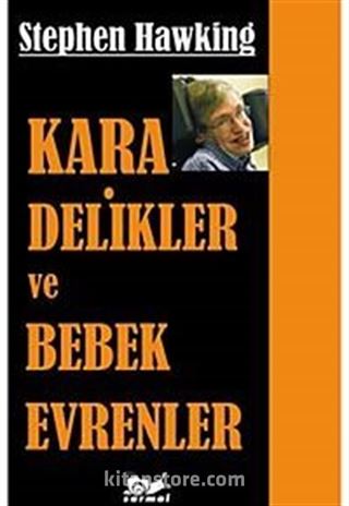 Kara Delikler ve Bebek Evrenler