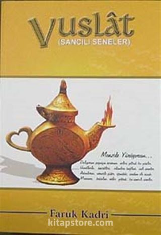 Vuslat / Sancılı Seneler