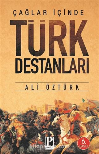 Çağların İçinden Türk Destanları