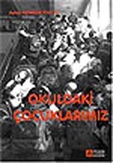 Okuldaki Çocuklarımız