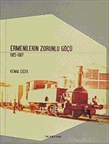 Ermenilerin Zorunlu Göçü 1915 - 1917