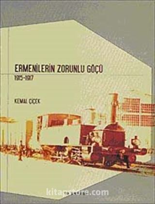 Ermenilerin Zorunlu Göçü 1915 - 1917