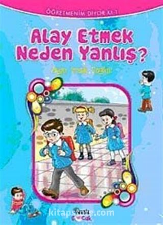 Alay Etmek Neden Yanlış?