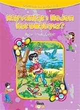 Hayvanları Neden Korumalıyız?