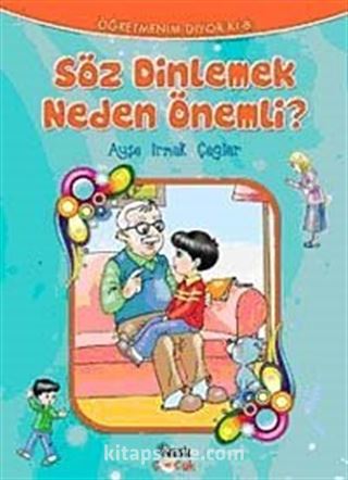 Söz Dinlemek Neden Önemli?