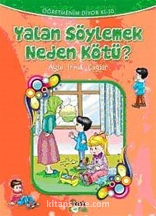 Yalan Söylemek Neden Kötü?