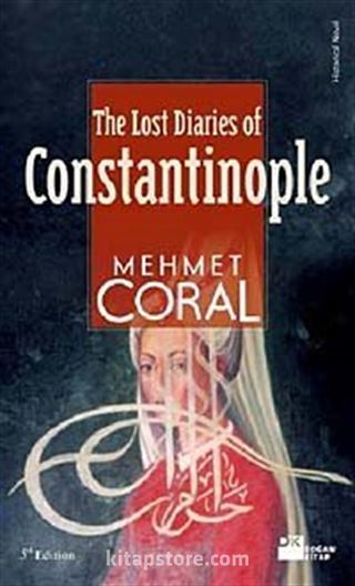 The Lost Diaries of Constantinople