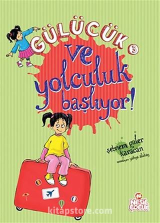 Ve Yolculuk Başlıyor / Gülücük 3