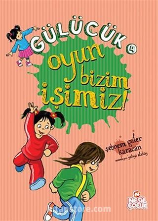 Oyun Bizim İşimiz / Gülücük 4