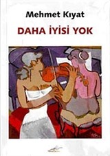 Daha İyisi Yok