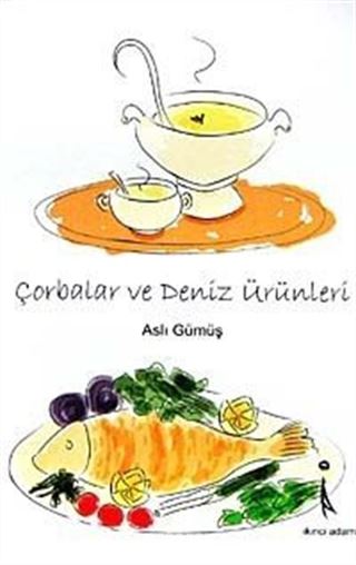 Çorbalar ve Deniz Ürünleri