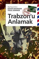 Trabzon'u Anlamak