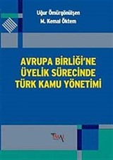 Avrupa Birliği'ne Üyelik Sürecinde Türk Kamu Yönetimi