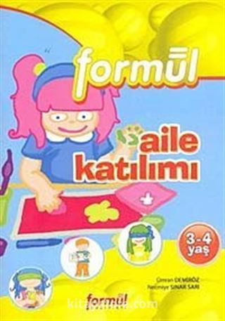 Okul Öncesi 3-4 Yaş: Aile Katılımı