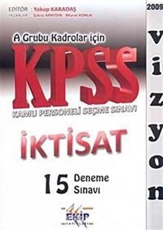 KPSS A Grubu Kadrolar İçin İktisat 15 Deneme Sınavı