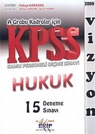 KPSS A Grubu Kadrolar İçin Hukuk 15 Deneme Sınavı