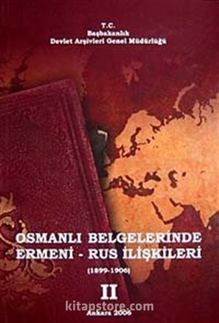 Osmanlı Belgelerinde Ermeni-Rus İlişkileri II