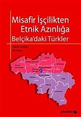 Misafir İşçilikten Etnik Azınlığa