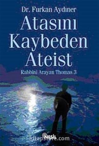 Atasını Kaybeden Ateist