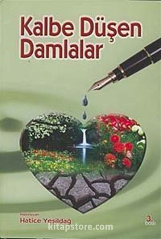 Kalbe Düşen Damlalar