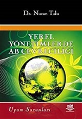 Yerel Yönetimlerde AB Çevreciliği ve Uyum Sorunları