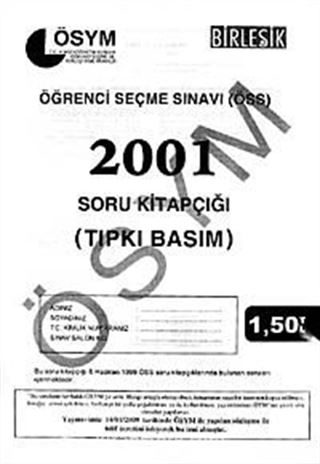 ÖSS 2001 Soru Kitapçığı (Tıpkı Basım)