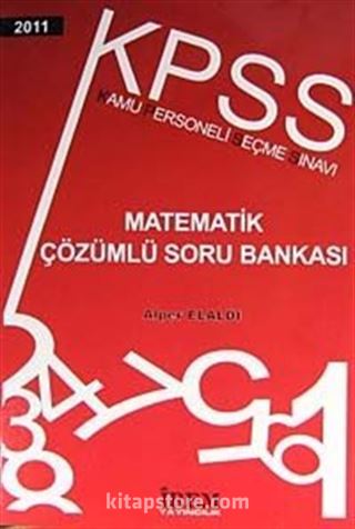 2011 KPSS Matematik Çözümlü Soru Bankası