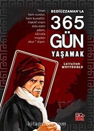 Bediüzzaman'la 365 Gün Yaşamak